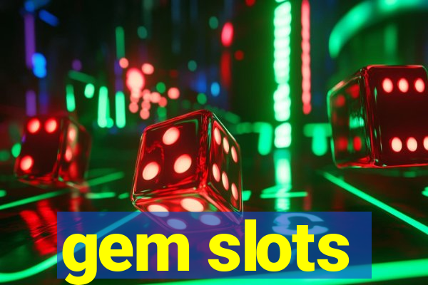 gem slots